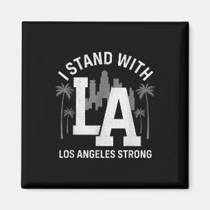 I Stand With La California Los Angeles Magnet