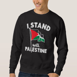I Stand With Palestine Flag Arabic Freedom Non Dis Sweatshirt