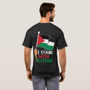 I Stand with Palestine Palestinian Flag T-Shirt