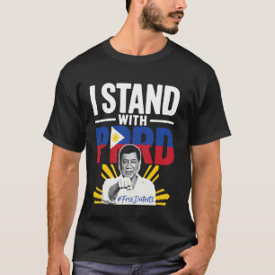 I Stand with PRRD Pinoy Pride Resistance - Duterte T-Shirt