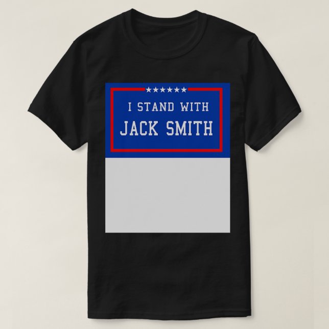 I Stand with Smith T-Shirt (Design Front)