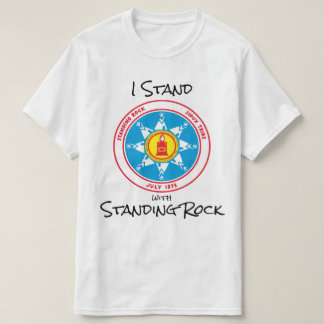 I Stand with Standing Rock T-Shirt