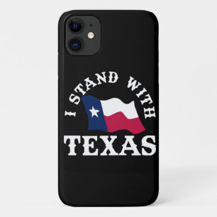 I Stand With Texas iPhone 11 Case