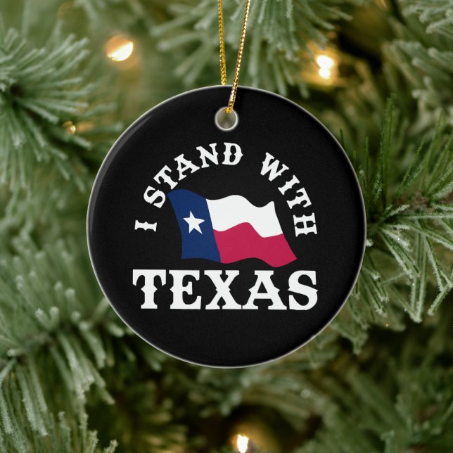 I Stand With Texas Ceramic Ornament (Tree)