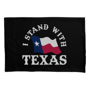 I Stand With Texas Pillowcase