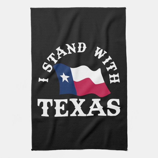 I Stand With Texas Tea Towel (Vertical)