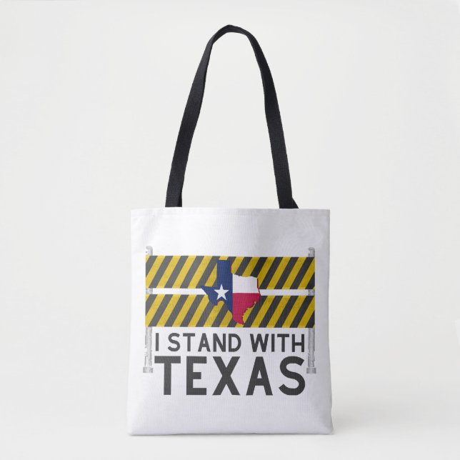 I Stand With Texas  Tote Bag (Front)