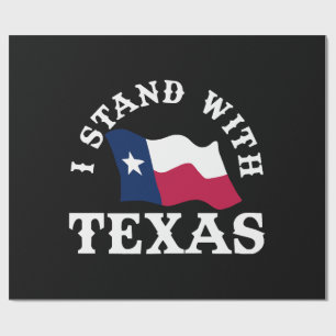 I Stand With Texas Wrapping Paper