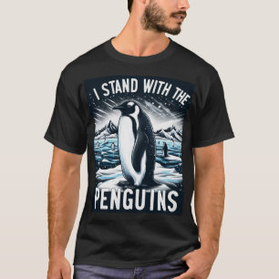 I Stand With The Penguins Protect Penguins island T-Shirt