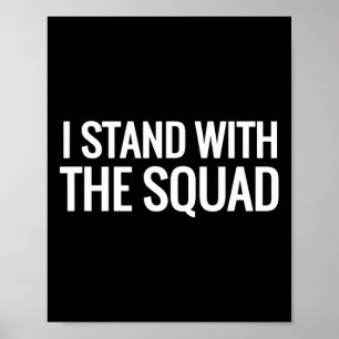 I Stand With The Squad Shirt - Anti-trump Feminist Poster