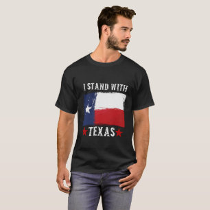 I Stand With The Texas T-Shirt