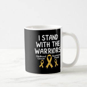 I Stand With The Warriors Childhood Cancer Awarene Coffee Mug