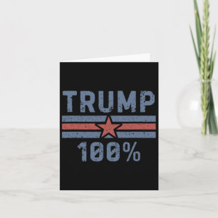 I Stand With Trump 100%  Card
