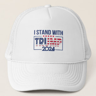 I Stand with Trump 2024 Trucker Hat