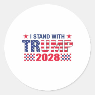 I Stand With Trump 2028 Trump Classic Round Sticker