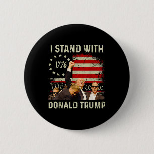 I Stand With Trump Funny Trump 2024 6 Cm Round Badge