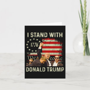 I Stand With Trump Funny Trump 2024 Card