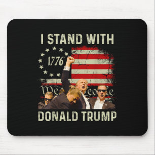 I Stand With Trump Funny Trump 2024 Mouse Pad