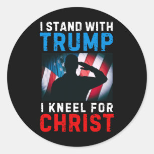 I Stand With Trump Is My President Kneel Jesus Chr Classic Round Sticker