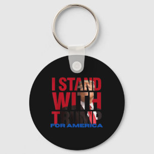 I Stand With Trump Key Ring