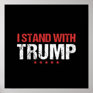 I stand with Trump Poster