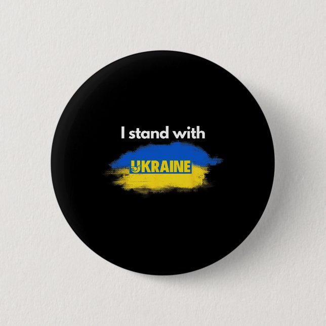 I Stand With Ukraine  6 Cm Round Badge (Front)