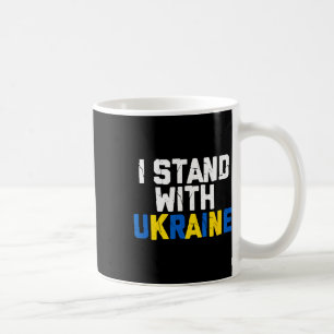I Stand With Ukraine Ally Friend Ukraine Flag Colo Coffee Mug