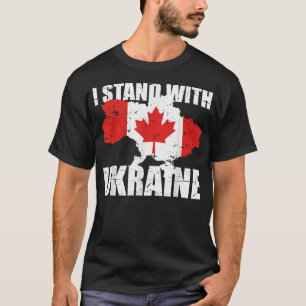 I Stand With Ukraine Canada Support Ukrainian Stro T-Shirt