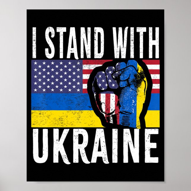I Stand With Ukraine Flag American Flag Support Uk Poster (Front)