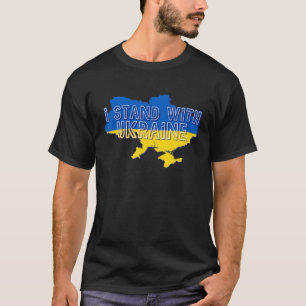 I Stand With Ukraine Flag Emblem Map Patriot T-Shirt