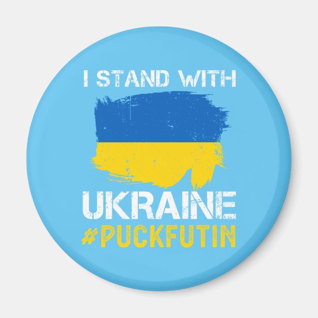 I stand with Ukraine Flag Pu*k Futin Distressed  Magnet (Front)
