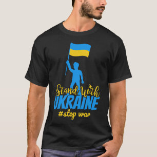 I Stand With Ukraine Make Peace Stop War Support S T-Shirt