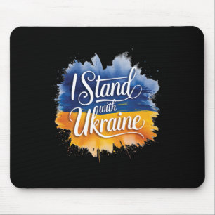 I Stand With Ukraine Patriotic Support Peace Ukrai Mouse Pad