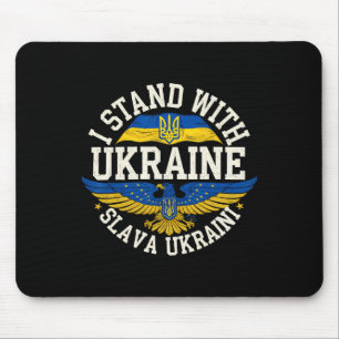 I Stand With Ukraine Slava Ukraini Glory To Ukrain Mouse Pad