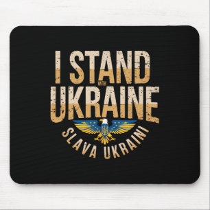 I Stand With Ukraine Slava Ukraini Glory To Ukrain Mouse Pad