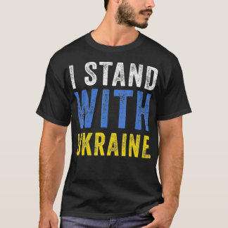 I Stand With Ukraine  Stop Putin Stop War Support  T-Shirt