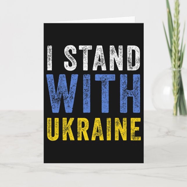 I Stand With Ukraine Stop Putin Stop War Support U Card (Front)