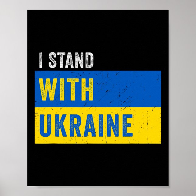 I Stand With Ukraine Stop Putin Stop War Support U Poster (Front)