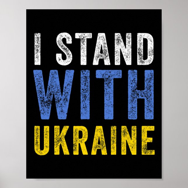 I Stand With Ukraine Stop Putin Stop War Support U Poster (Front)