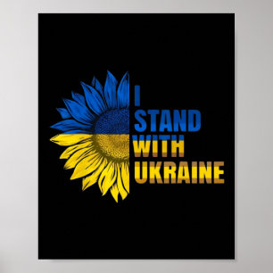 I Stand With Ukraine - Sunflower Support And Ukrai Poster