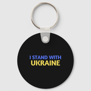 I Stand With Ukraine Support And Pray For Ukraine Key Ring
