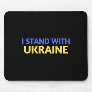I Stand With Ukraine Support And Pray For Ukraine Mouse Pad