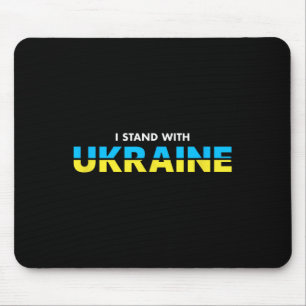 I Stand With Ukraine Support Quote Ukrainian Flag Mouse Pad