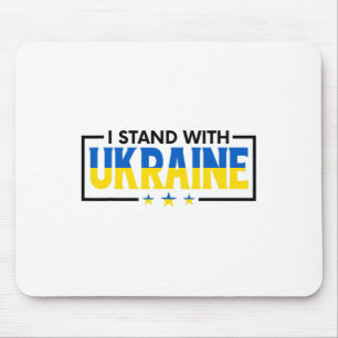 I Stand With Ukraine - Support Ukraine - Pray For  Mouse Pad
