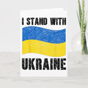 I Stand With Ukraine Support Ukraine Ukrainian Fla Card