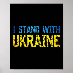 I Stand With Ukraine Support Ukraine Ukrainian Fla Poster