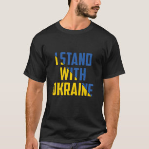 I Stand With Ukraine T-Shirt