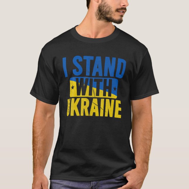 I Stand With Ukraine Ukrainian Flag Freedom Peace T-Shirt (Front)
