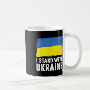 I Stand With Ukraine Ukrainian Flag Supporting Ukr Coffee Mug