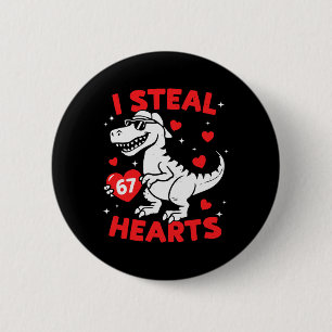 I Steal 67 Heart Dinosaur For Boys Girls Kids Vale 6 Cm Round Badge